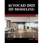 AutoCAD 2025 3D Modeling - Paperback