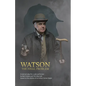 Watson: A one-act drama for a solo performer, based on the works of Sir Arthur Conan Doyle - Paperback