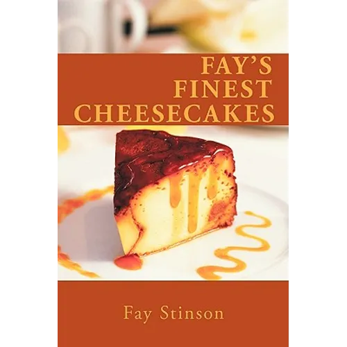 Fay's Finest Cheesecakes - Paperback