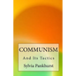 Communism and Its Tactics - Paperback