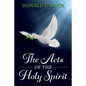 The Acts Of The Holy Spirit - Paperback