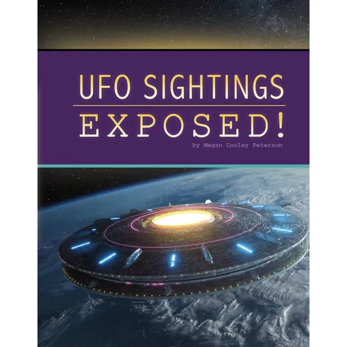 UFO Sightings Exposed! - Hardcover