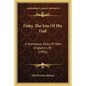 Oaky, The Son Of His Dad: A Humorous Story Of New England Life (1901) - Paperback