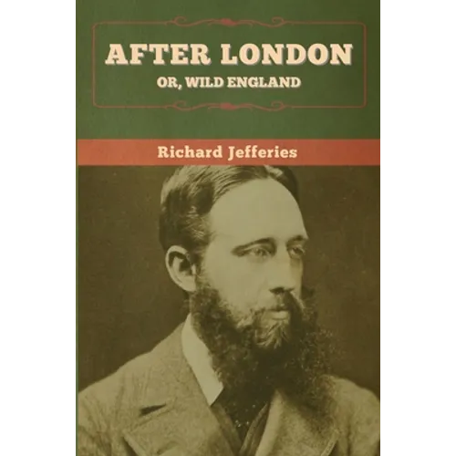 After London; Or, Wild England - Paperback