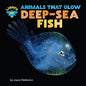 Deep-Sea Fish - Library Binding