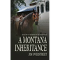 A Montana Inheritance - Paperback