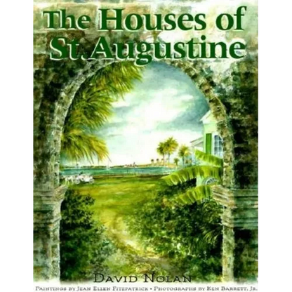 The Houses of St. Augustine - Paperback