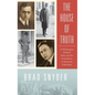 House of Truth: A Washington Political Salon and the Foundations of American Liberalism - Hardcover