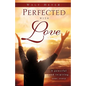 Perfected with Love - Paperback