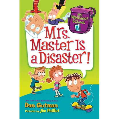 My Weirdest School #8: Mrs. Master Is a Disaster! - Paperback
