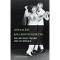 Advanced Ballroom Dancing - The Revised Theory and Technique - Hardcover