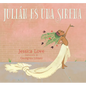 Julián Es Una Sirena - Hardcover