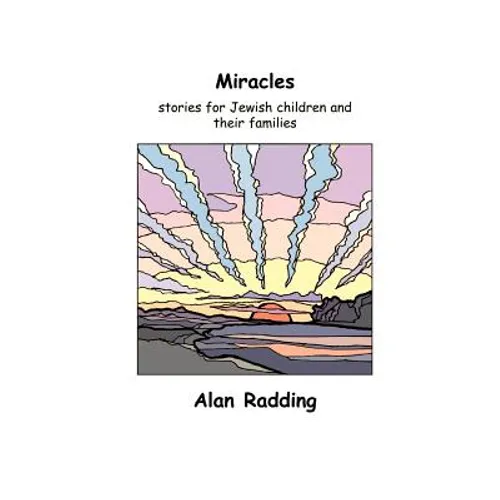 Miracles: stories for Jewish children and their families - Paperback