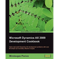 Microsoft Dynamics Ax 2009 Development Cookbook - Paperback