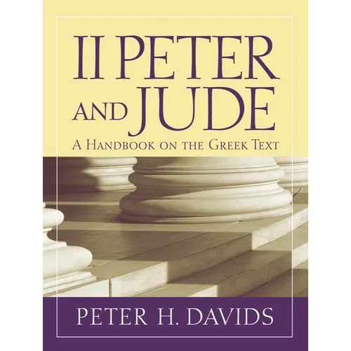2 Peter and Jude: A Handbook on the Greek Text - Paperback