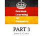 German Learning for Dummies: Part 3 - Paperback