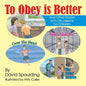 To Obey is Better: and Other Stories with Life Lessons for Children - Paperback