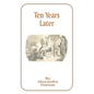 Ten Years Later - Paperback