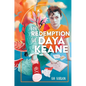The Redemption of Daya Keane - Hardcover