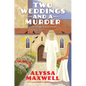 Two Weddings and a Murder - Hardcover