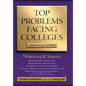 Top Problems Facing Colleges: And What to Do - Hardcover