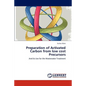 Preparation of Activated Carbon from low cost Precursors - Paperback