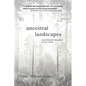 Ancestral Landscapes: Searching for My Place in the World - Paperback