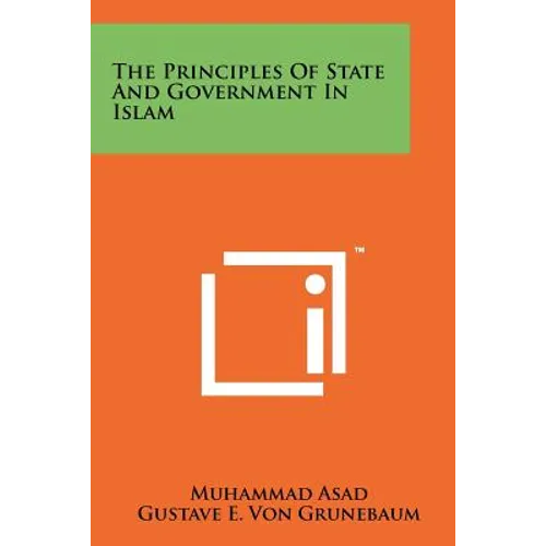 The Principles of State and Government in Islam - Paperback