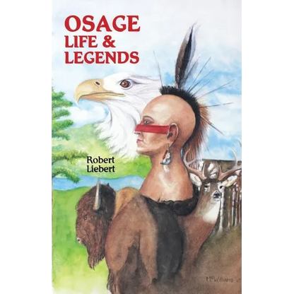 Osage Life and Legends - Paperback