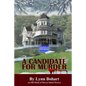 A Candidate For Murder: An Old Maids of Mercer Island Mystery - Paperback