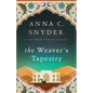The Weaver's Tapestry: Silk Road Series Book 1 - Paperback