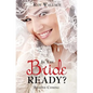 Is the Bride Ready? - Paperback