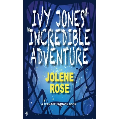 Ivy Jones' Incredible Adventure - Paperback