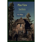 Pine View Institute - Paperback