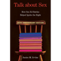 Talk about Sex: How Sex Ed Battles Helped Ignite the Right - Paperback