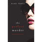 The Perfect Murder (A Jessie Hunt Psychological Suspense Thriller-Book Twenty-One) - Hardcover