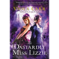 The Dastardly Miss Lizzie: An Electric Empire Novel - Paperback