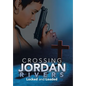 Crossing Jordan Rivers: Locked and Loaded - Hardcover