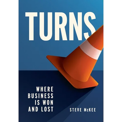 Turns: Where Business Is Won and Lost - Hardcover