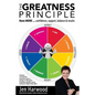 The Greatness Principle: Have MORE...confidence, suport, balance & results - Paperback
