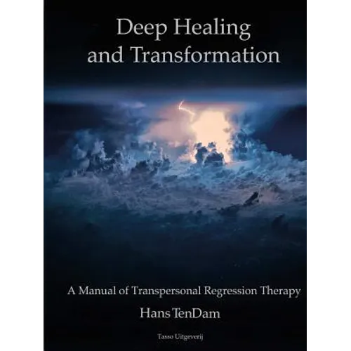 Deep Healing and Transformation - Paperback