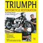 Triumph Motorcycle Restoration: Unit 650cc - Paperback