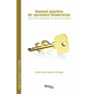 Manual Practico de Opciones Financieras. Una Forma Equilibrada de Invertir En Bolsa - Paperback