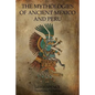 The Mythologies Of Ancient Mexico And Peru - Paperback