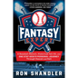 Fantasy Expert: A Baseball Memoir, Historical Tell-All, and One Stat Geek's Personal Journey Through Heaven and Hell - Hardcover