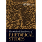 The Oxford Handbook of Rhetorical Studies - Paperback