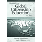 Research on Global Citizenship Education in Asia: Conceptions, Perceptions, and Practice - Paperback