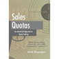 Sales Quotas: An Analytical Approach to Quota Setting - Paperback