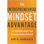 The Entrepreneurial Mindset Advantage: The Hidden Logic That Unleashes Human Potential - Hardcover