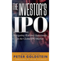 The Investor's IPO: Navigating Risk and Opportunity In The Global IPO Market - Hardcover